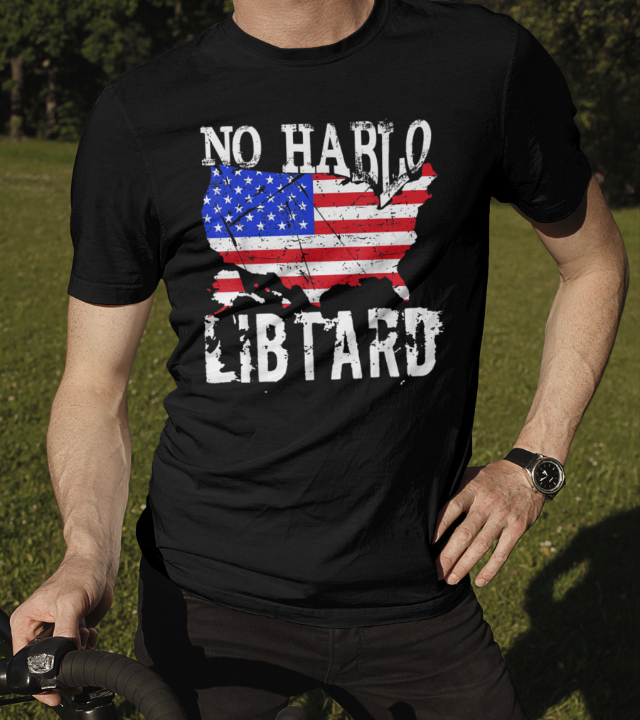 No Hablo Libtard American Flag Map T-Shirt
