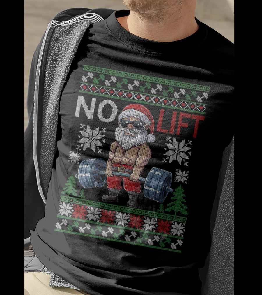 No Lift No Christmas Santa Gym Holiday T-Shirt