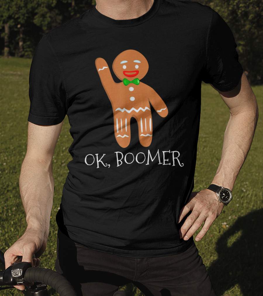 OK Boomer Gingerbread Millennials Gen T-Shirt