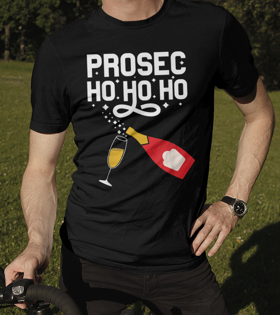 Prosecco Ho Ho Ho Funny Christmas Wine Bottle And Glass T-Shirt