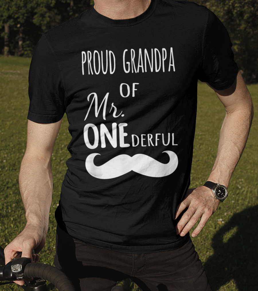 Proud Grandpa Of Mr Onederful Mustache Celebratory Family T-Shirt