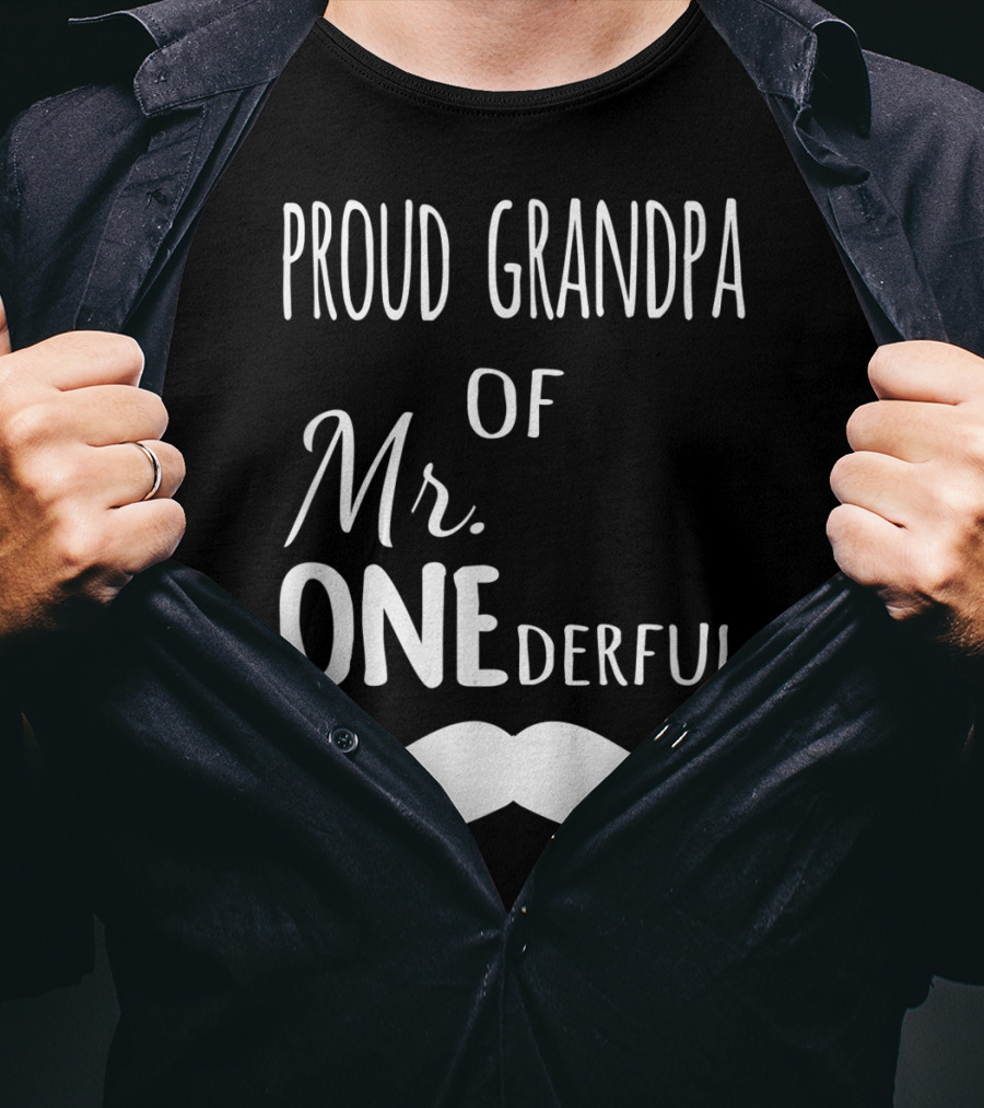 Proud Grandpa Of Mr Onederful Mustache Celebratory Family T-Shirt