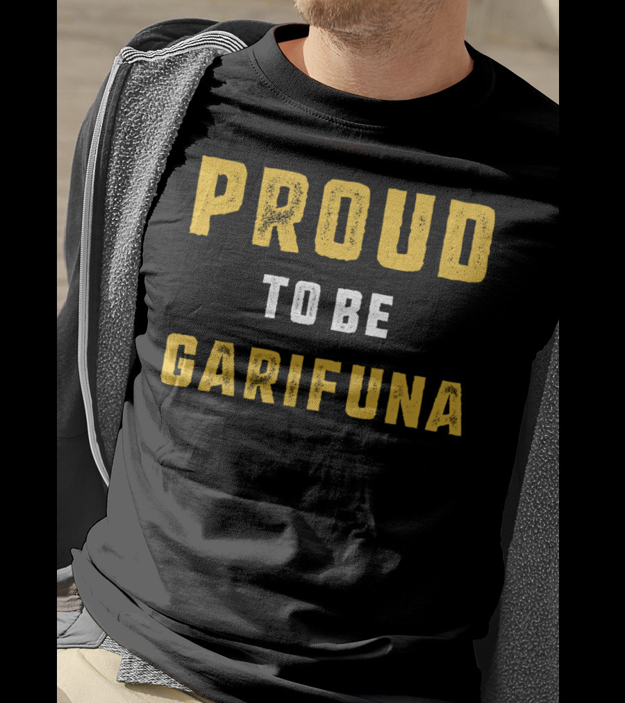 Proud To Be Garifuna Heritage T-Shirt