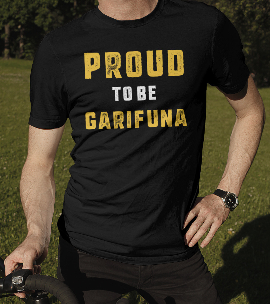 Proud To Be Garifuna Heritage T-Shirt