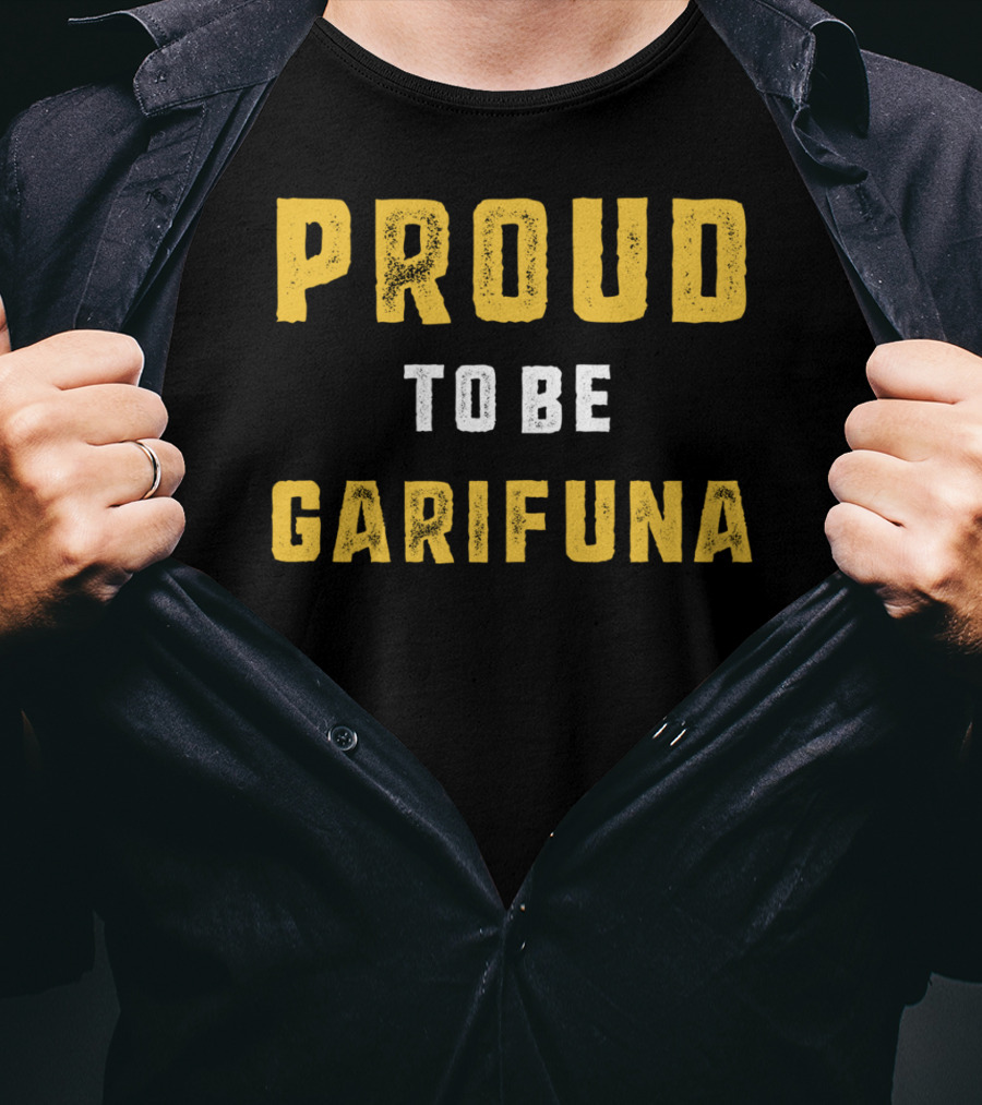 Proud To Be Garifuna Heritage T-Shirt
