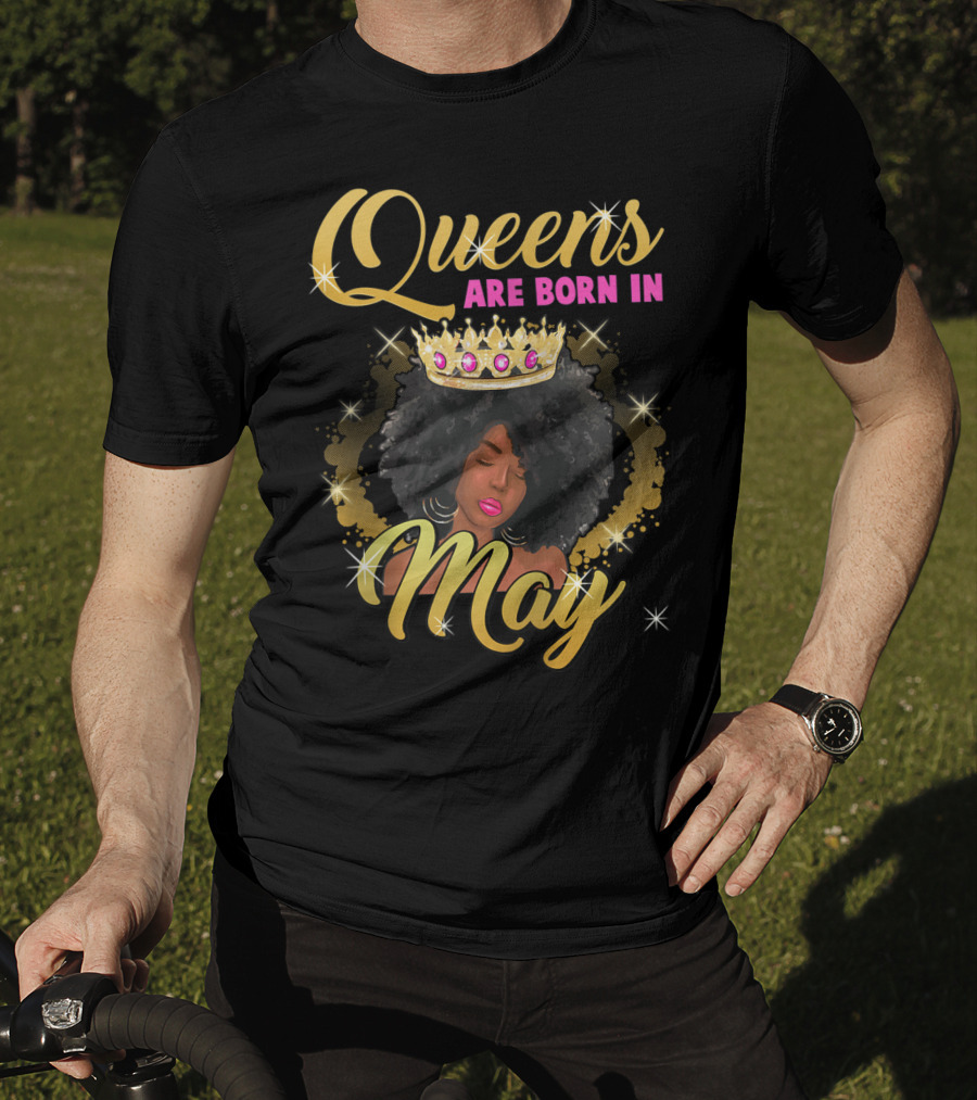 Queens Are Born In May Afro Crown Birthday T-Shirt