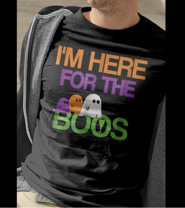 I'm Here For The Boos Funny Drinking Halloween Ghosts T-Shirt
