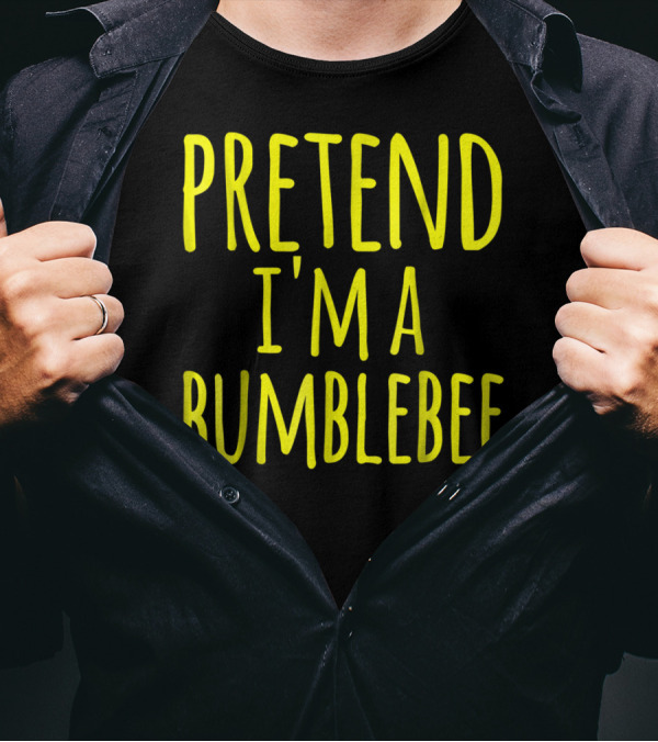 Funny Lazy Costume PRETEND I'M A BUMBLEBEE For Halloween T-Shirt