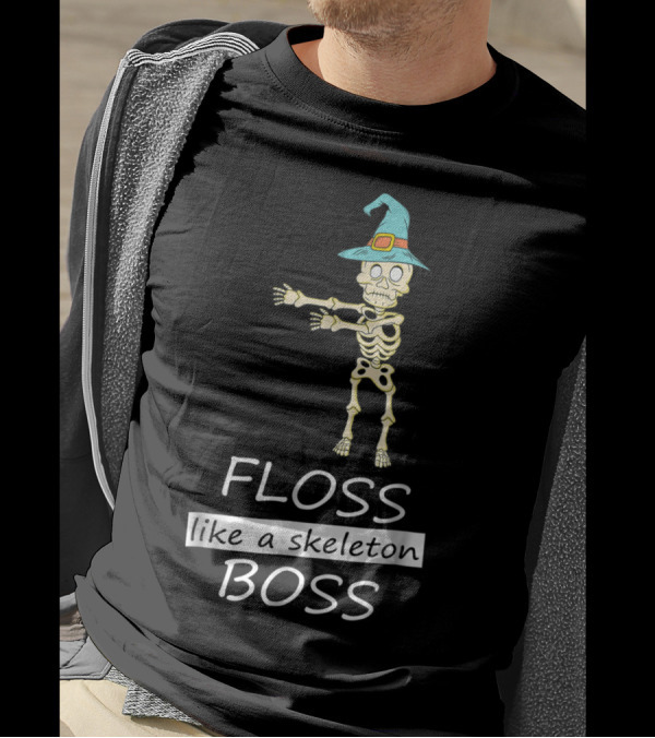 FLOSS LIKE A SKELETON BOSS HALLOWEEN WITCH HAT DANCE T-Shirt