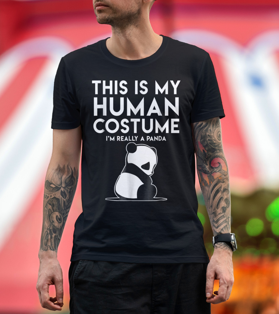 Halloween This Is My Human Costume I'm Really a Panda with Cute Cartoon Panda T-Shirt