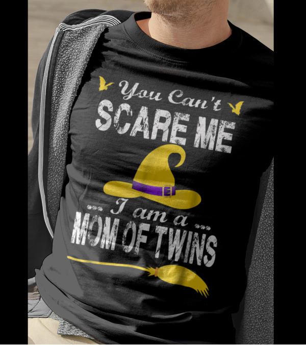 You Can't Scare Me I'm A Mom Of Twins Halloween Witch Hat Bats Broomstick T-Shirt