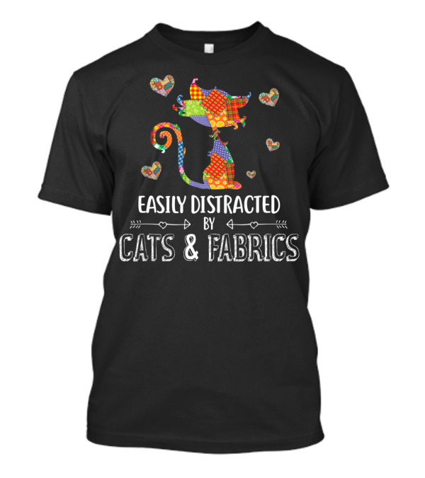 Easily Distracted By Cats And Fabrics Patchwork Hearts T-Shirt