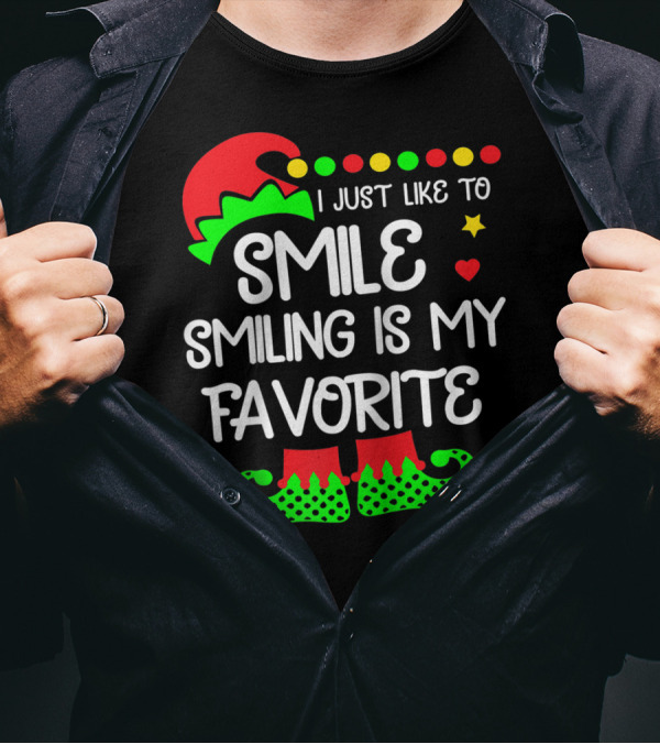 I Just Like To Smile Smiling Is My Favorite Elf Hat And Shoes Holiday Fun T-Shirt