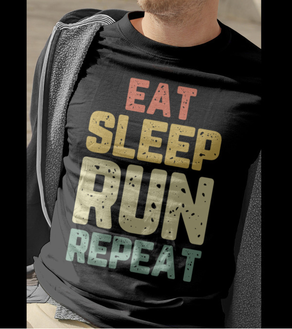 Eat Sleep Run Repeat Funny Cool Running Runner T-Shirt