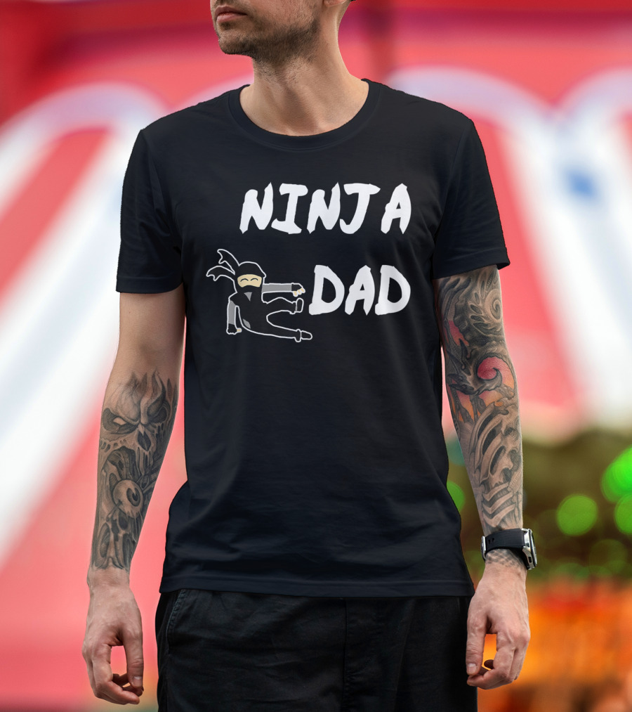 Ninja Dad Stealth Master Martial Artist Father's Day T-Shirt