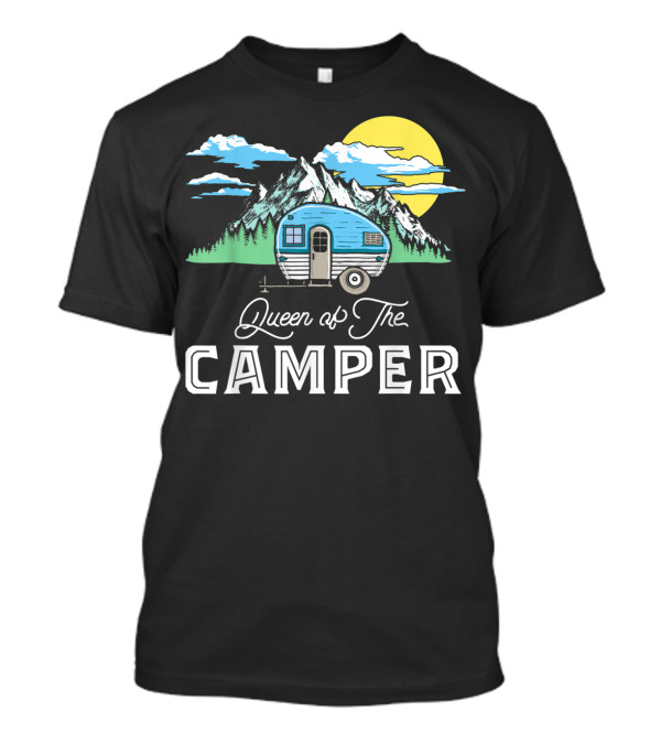Queen Of The Camper RV With Mountain Sunset Background T-Shirt