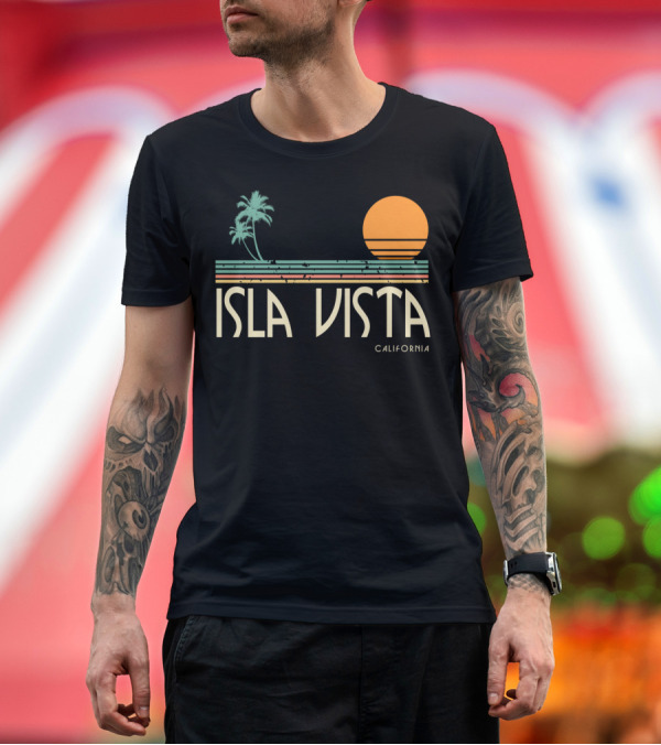 Premium T-Shirt: Isla Vista California Retro Sunset Palm Trees T-Shirt Isla Vista California Retro Sunset Palm Trees T-Shirt
