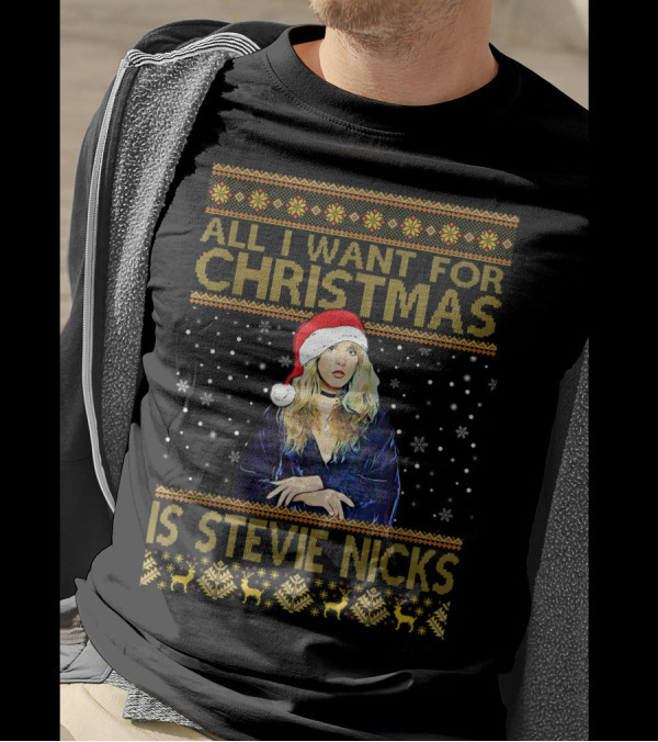 All I Want For Christmas Is Stevie Nicks Santa Hat Ugly Christmas T-Shirt