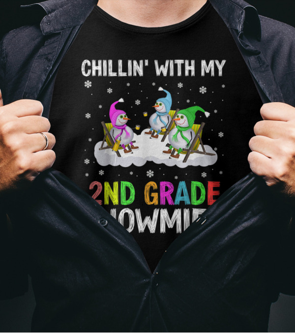 CHILLIN' WITH MY 2ND GRADE SNOWMIES Snowflakes Snowmen T-Shirt