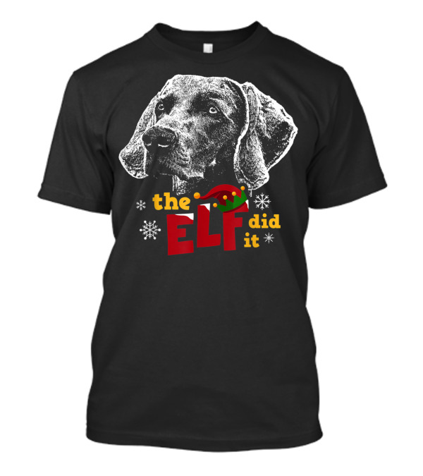 The Elf Did It Funny Weimaraner Christmas Dog T-Shirt