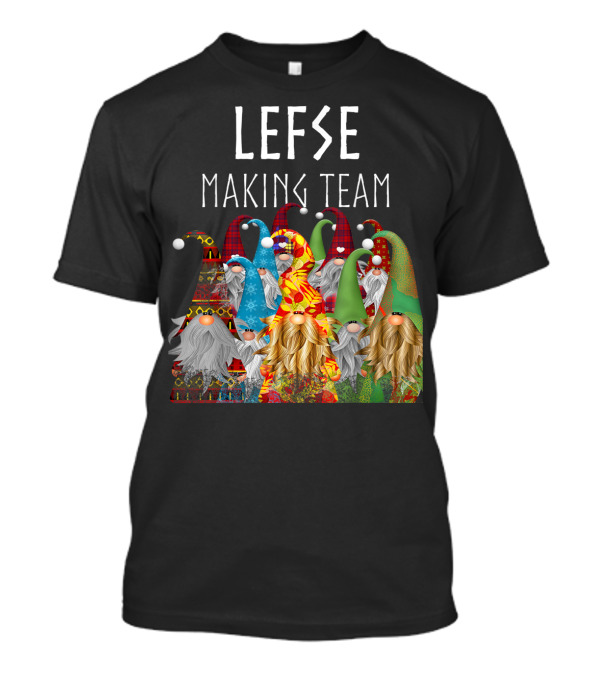 LEFSE MAKING TEAM GNOMES FAMILY TEAM GROUP T-Shirt