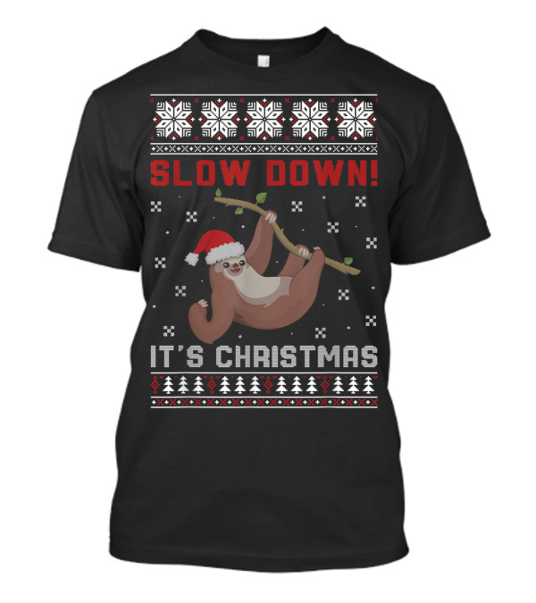 Slow Down It's Christmas Santa Hat Sloth With Snowflake T-Shirt