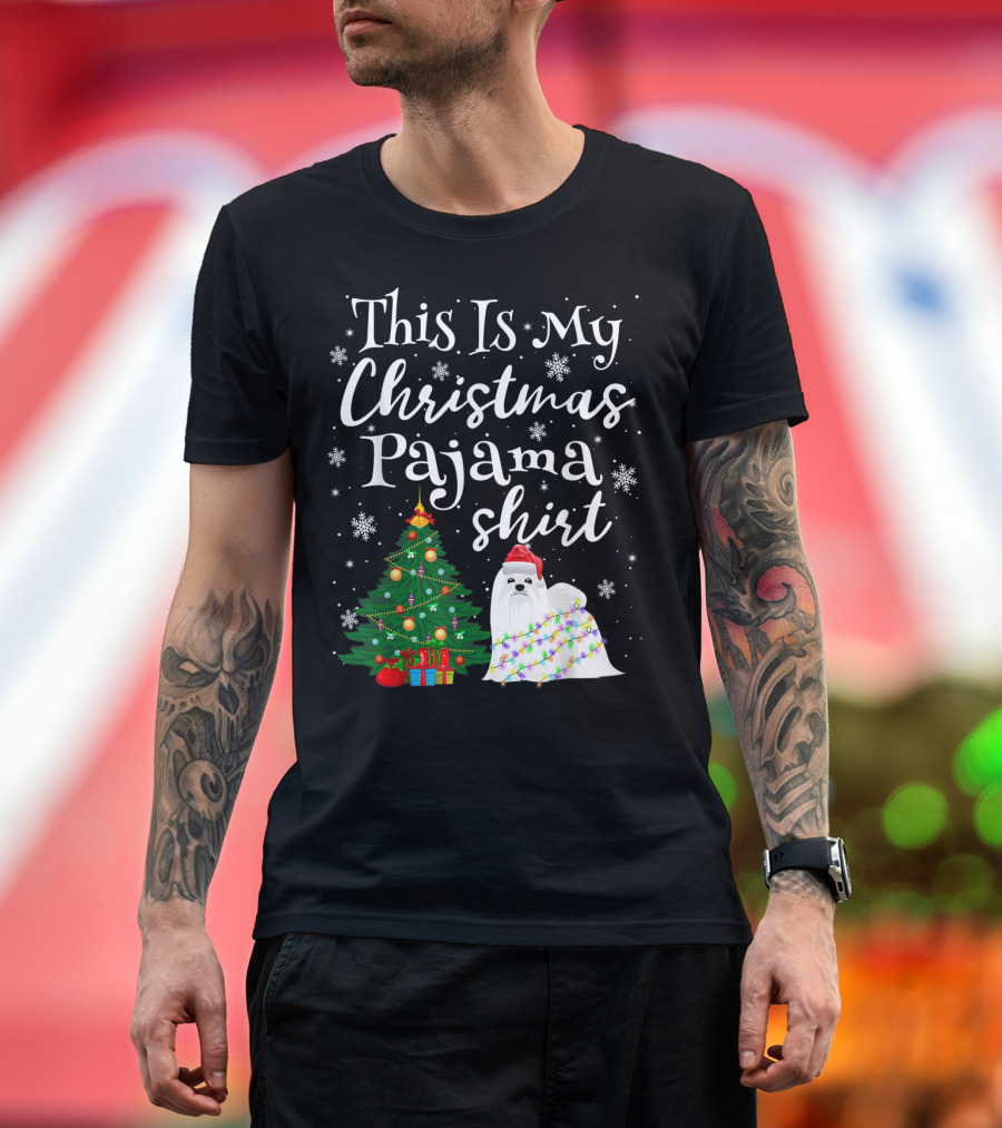 This Is My Christmas Pajama Shirt Maltese Lover Dog T-Shirt