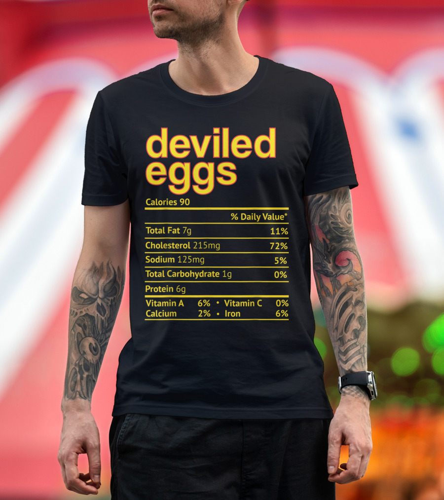 Deviled Eggs Calories Nutrition Facts Total Fat Cholesterol Sodium Protein Vitamins Calcium Iron T-Shirt