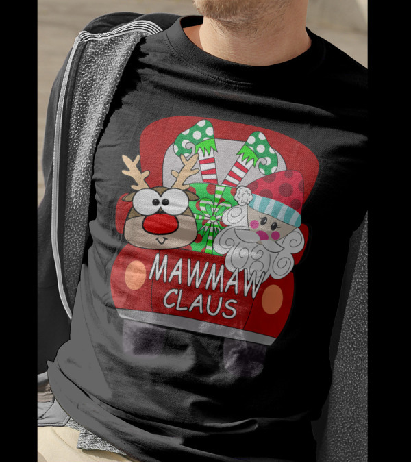 Mawmaw Claus Santa Car Christmas Funny Reindeer Holiday Socks Gift T-Shirt