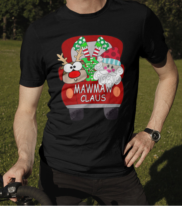 Mawmaw Claus Santa Car Christmas Funny Reindeer Holiday Socks Gift T-Shirt