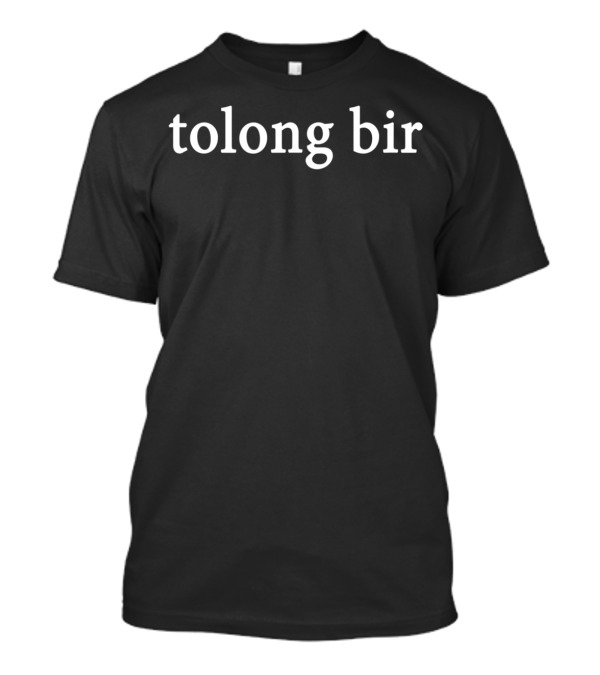 Tolong Bir Beer Please Indonesian Language T-Shirt