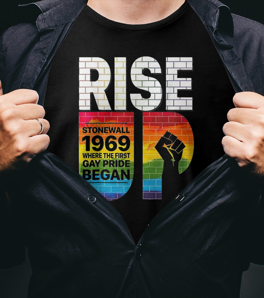 RISE UP Stonewall 1969 Where The First Gay Pride Began 50th NYC T-Shirt