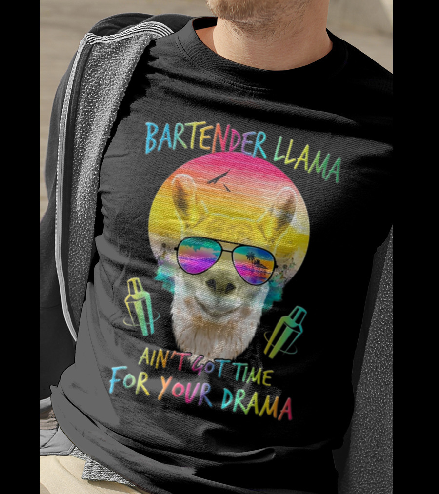 Bartender Llama Ain't Got Time For Your Drama Retro Sunset Vibes T-Shirt