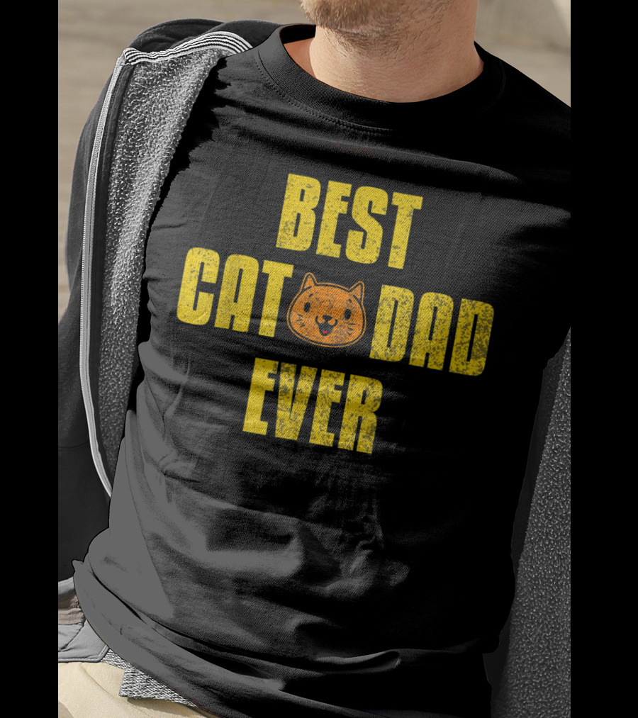 Best Cat Dad Ever Funny Fathers Day Gift T-Shirt