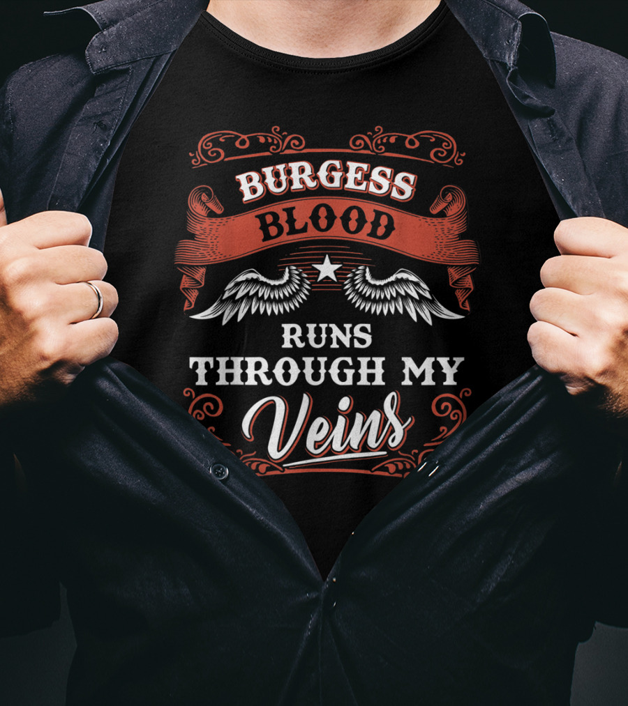 Burgess Blood Runs Through My Veins Winged Star 1K2s T-Shirt