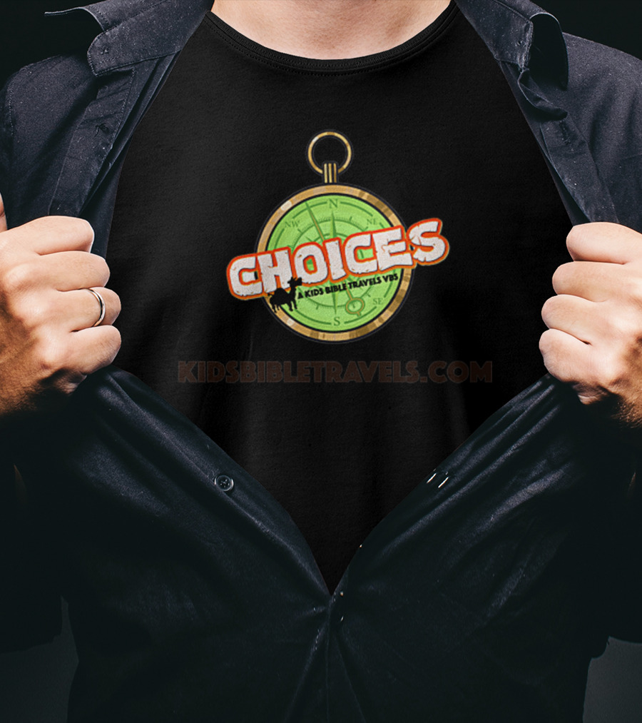 Choices Kids Bible Travels Vbs Kidsbibletravels.com T-Shirt