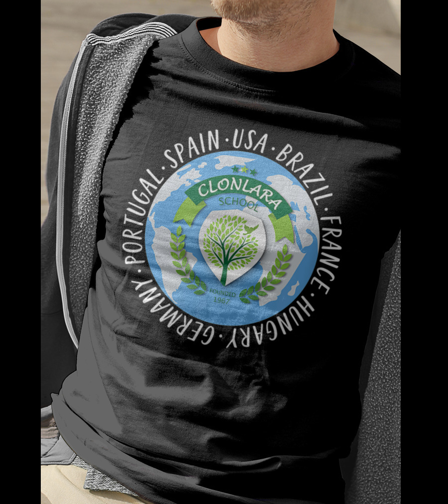 Clonlara School International Educator World Founded 1967 USA Brazil Spain France Germany Portugal Hungary T-Shirt