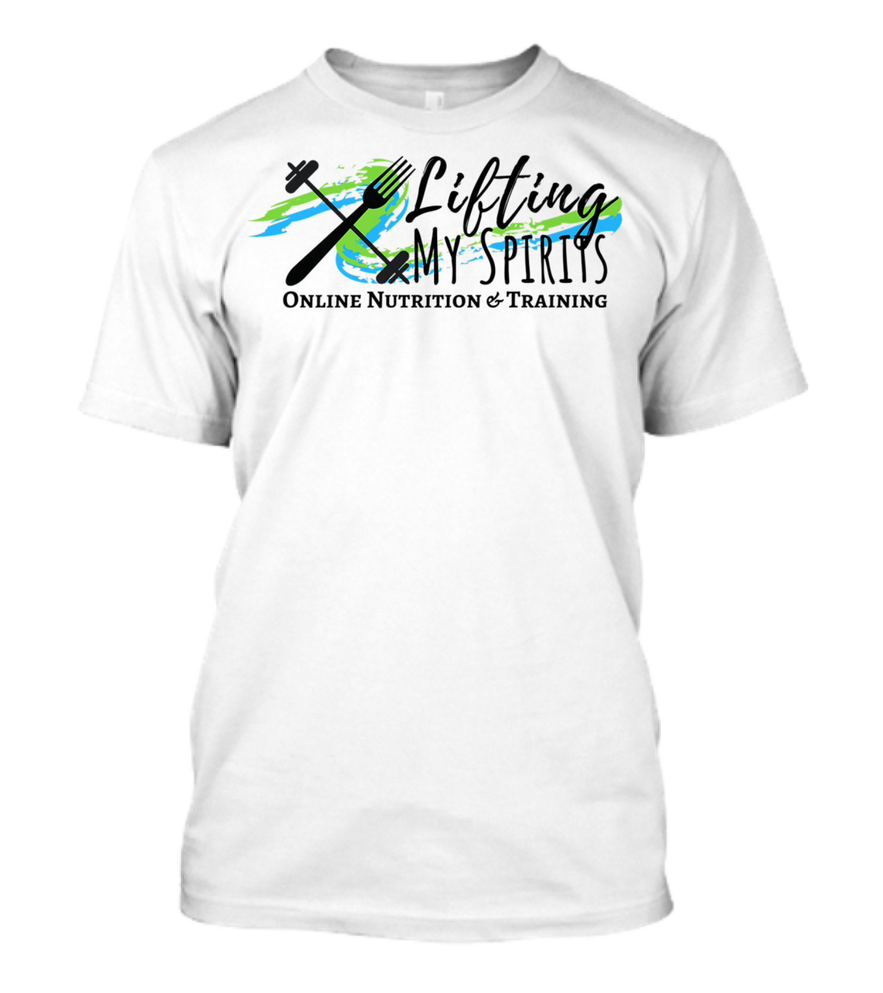 Crew Neck Light Colors Lifting My Spirits Online Nutrition And Training T-Shirt