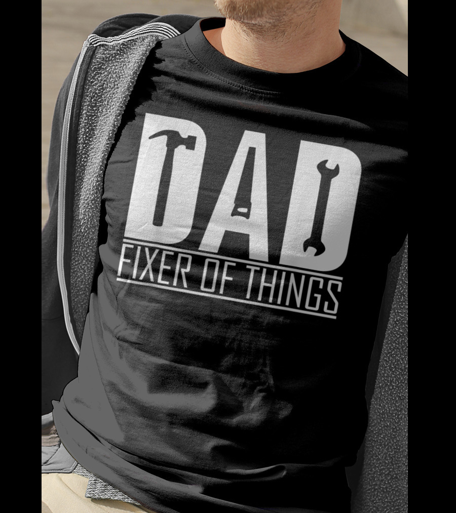 Dad Fixer Of Things Hammer Wrench T-Shirt