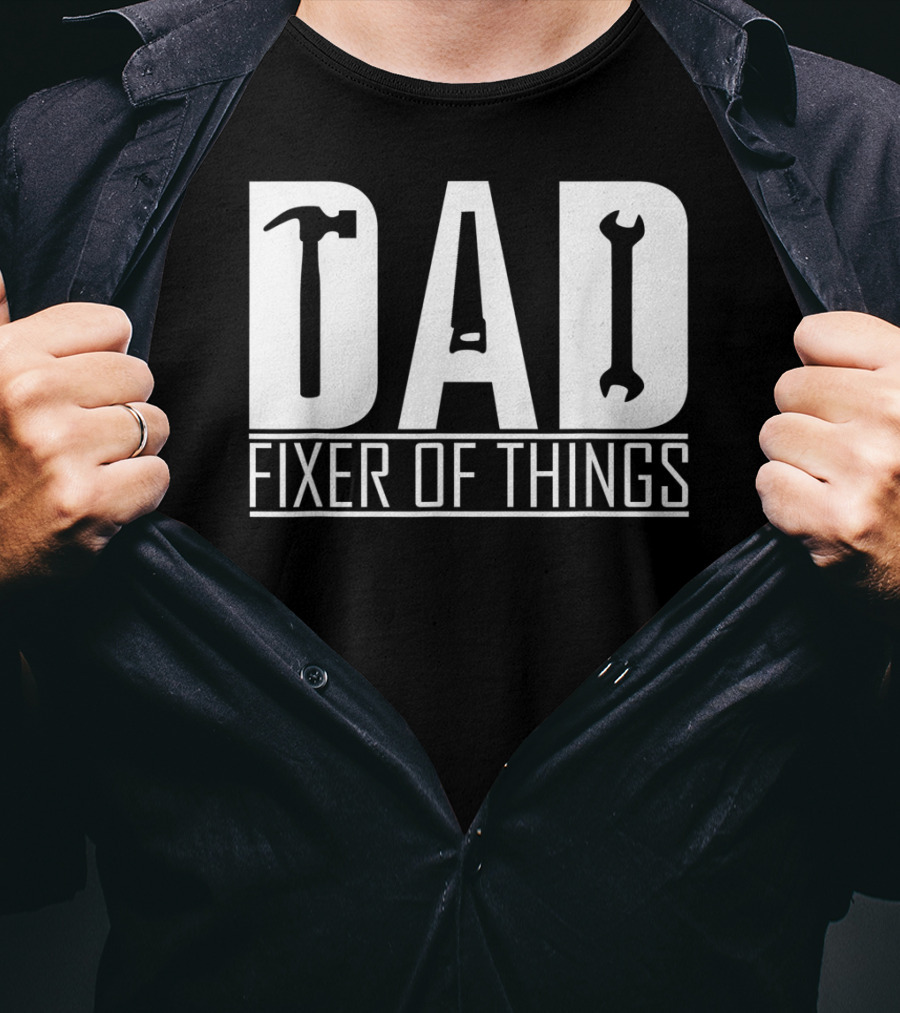Dad Fixer Of Things Hammer Wrench T-Shirt