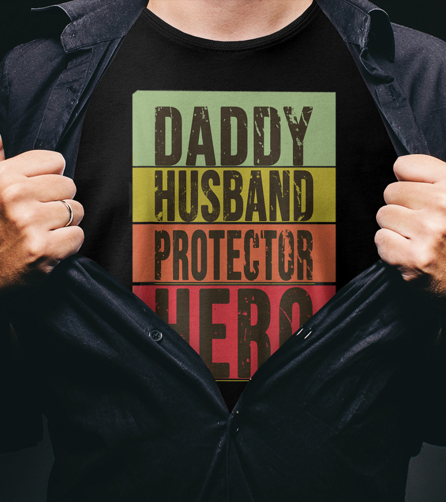 Daddy Husband Protector Hero T-Shirt