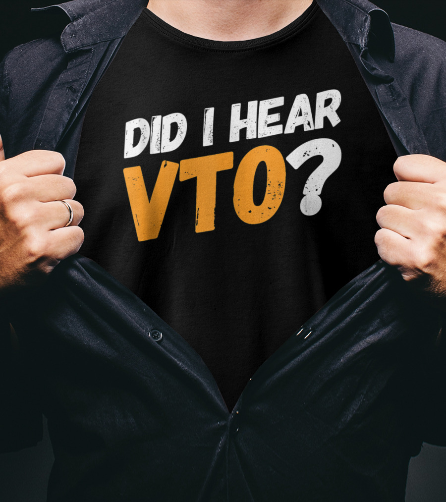 Did I Hear VTO Question Mark T-Shirt