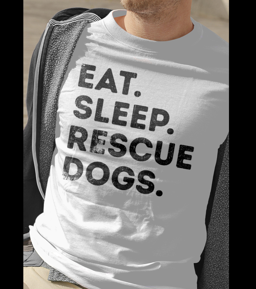 Eat Sleep Rescue Dogs Funny Animals T-Shirt