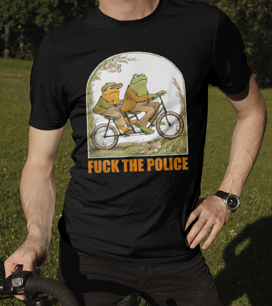Funnyfrog And Toad Fck The Police Tandem Bicycle Adventure T-Shirt