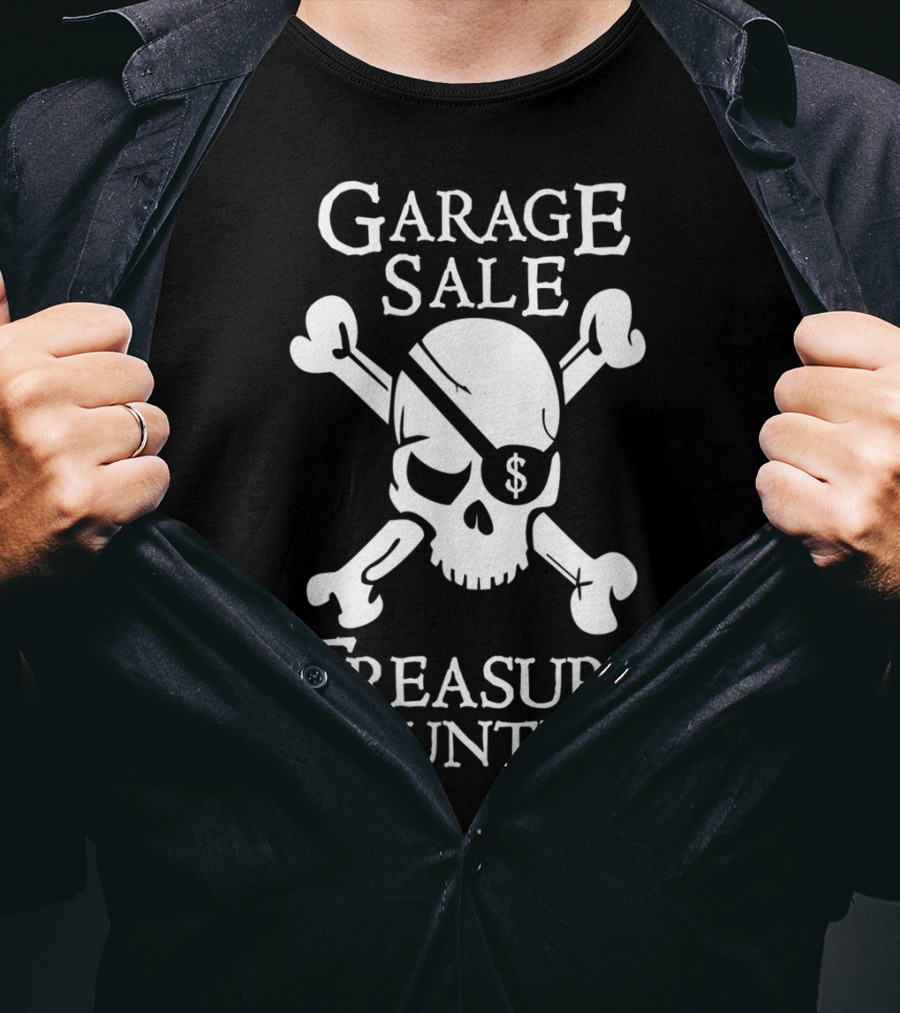 Garage Sale Treasure Hunter Skull Crossbones T-Shirt