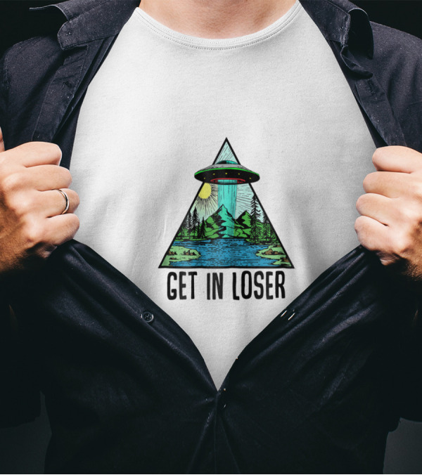 Get In Loser UFO Abduction Triangle With Forest And Lake Scene T-Shirt