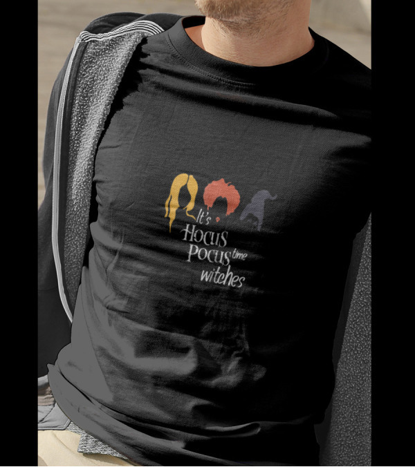 It's Hocus Pocus Time Witches Funny Halloween With Sanderson Sisters T-Shirt
