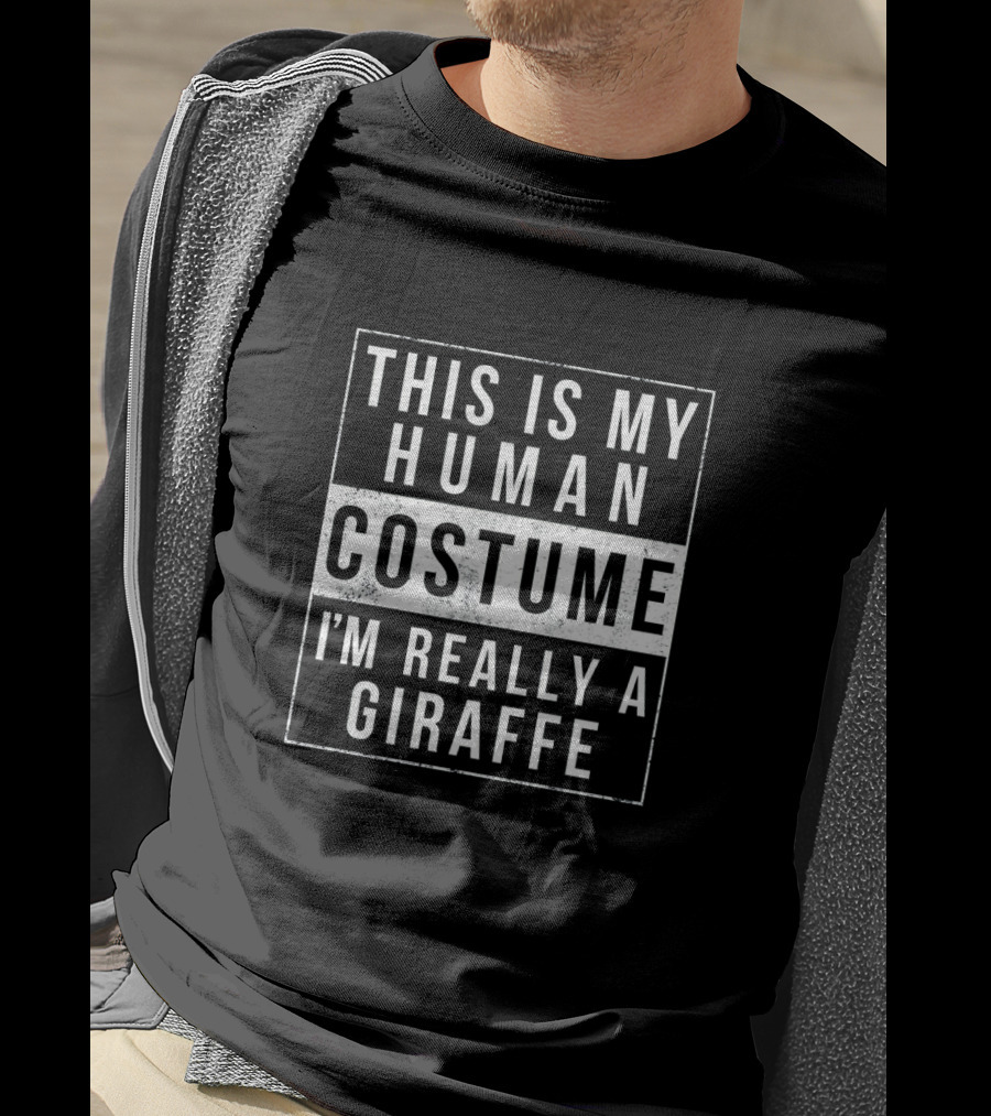 This Is My Human Costume I'm Really A Giraffe Funny Easy Halloween T-Shirt