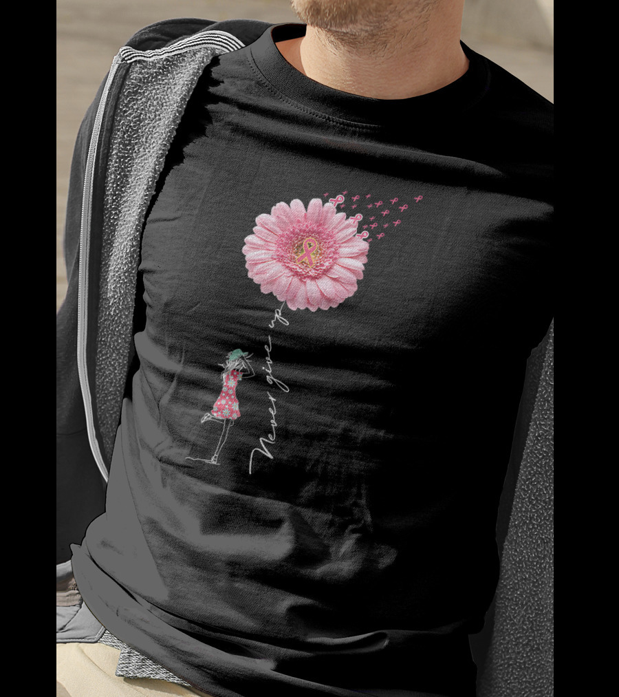 Never Give Up Breast Cancer Awareness Daisy Flower Pink T-Shirt