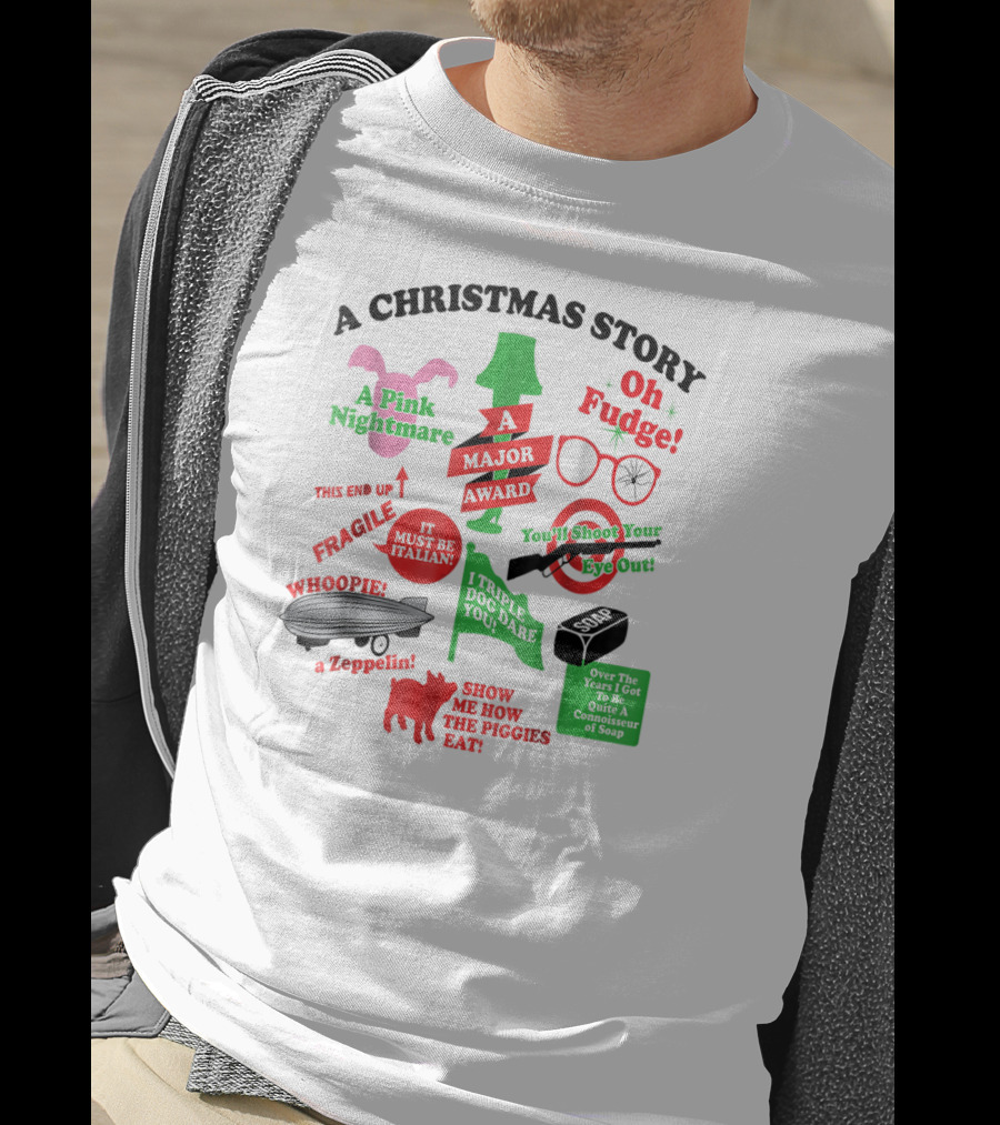 A Christmas Story A Major Award You'll Shoot Your Eye Out Oh Fudge Fragile Pink Nightmare T-Shirt